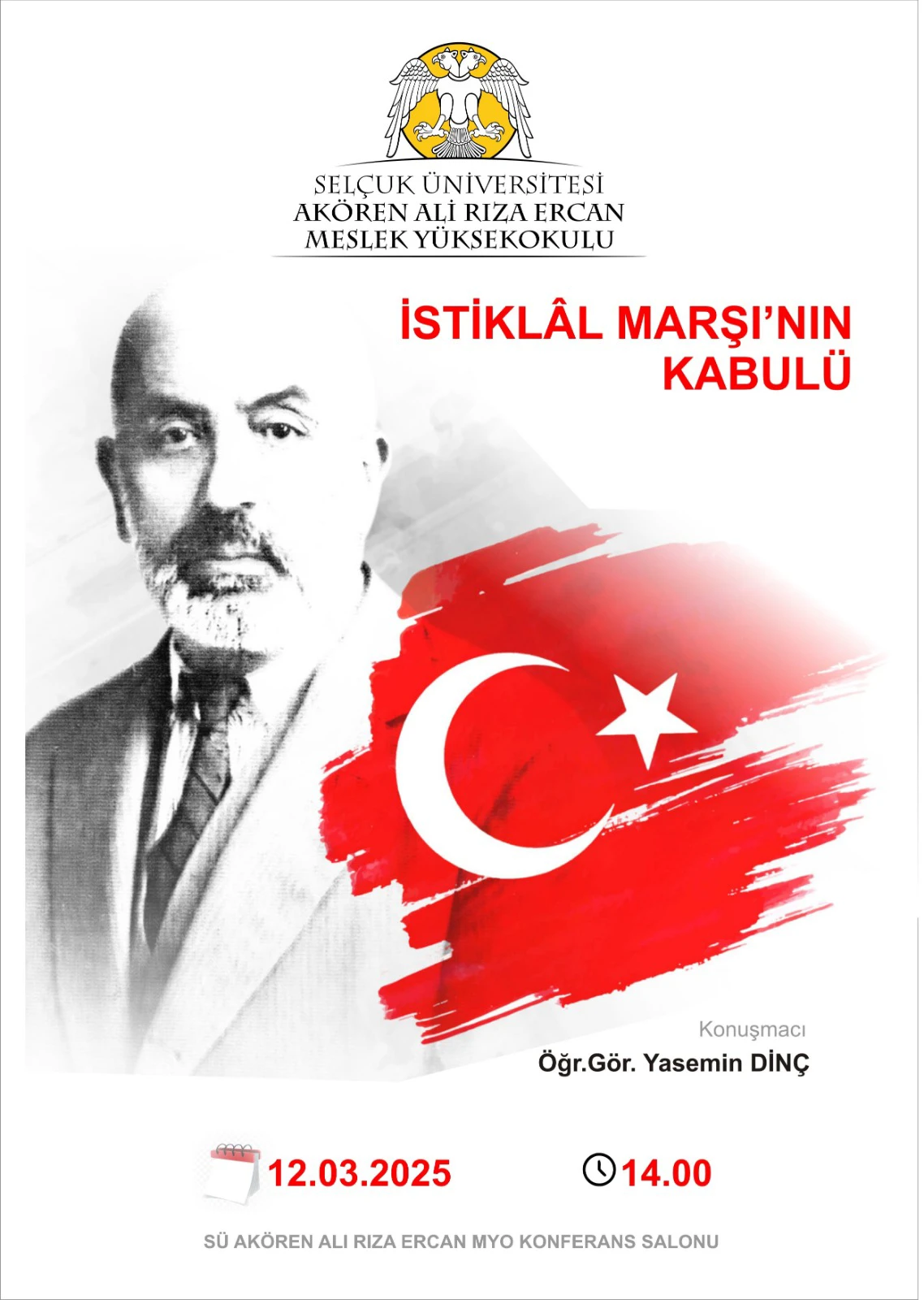 KONFERANS: İSTİKLAL MARŞI'NIN KABULÜ
